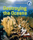 Image for "Destroying the Oceans"