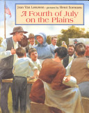 Image for "A Fourth of July on the Plains"