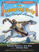 Image for "The Camping Trip that Changed America"