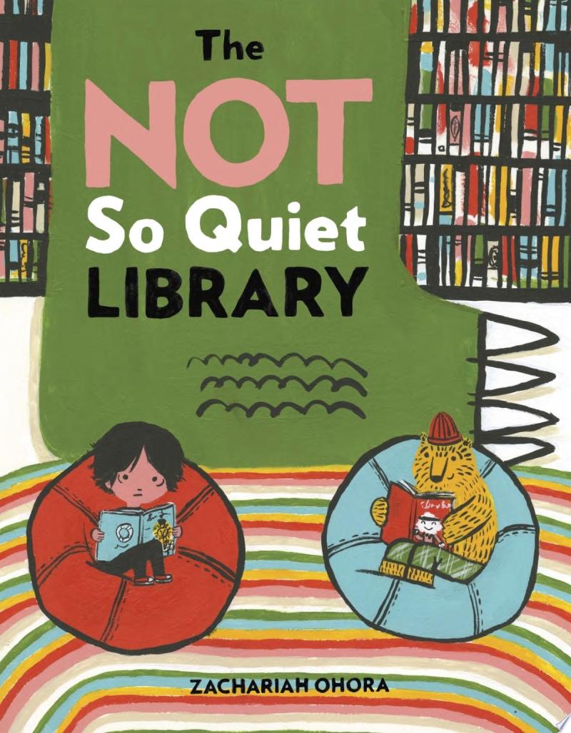 Image for "The Not So Quiet Library"