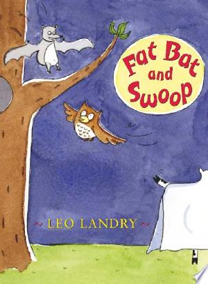 Image for "Fat Bat and Swoop"