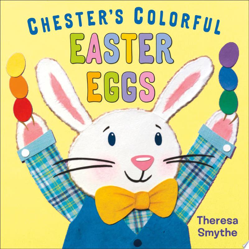 Image for "Chester's Colorful Easter Eggs"