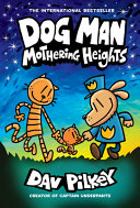 Image for "Dog Man: Mothering Heights"