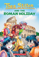 Image for "A Roman Holiday (Thea Stilton #34)"