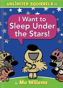 Image for "I Want to Sleep Under the Stars!"