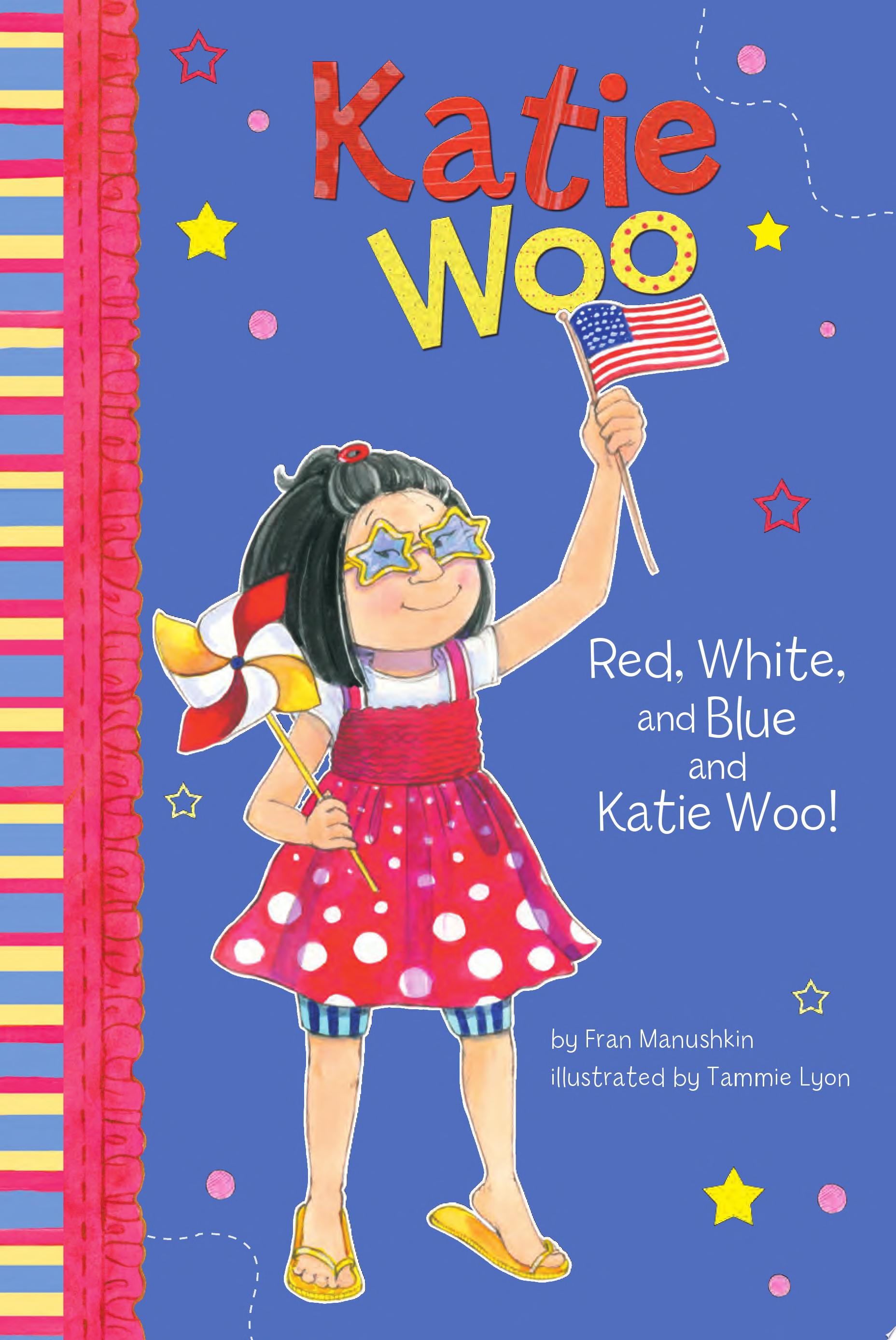 Image for "Red, White, and Blue and Katie Woo"