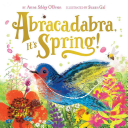 Image for "Abracadabra, It's Spring!"