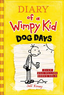 Image for "Dog Days (Diary of a Wimpy Kid #4)"