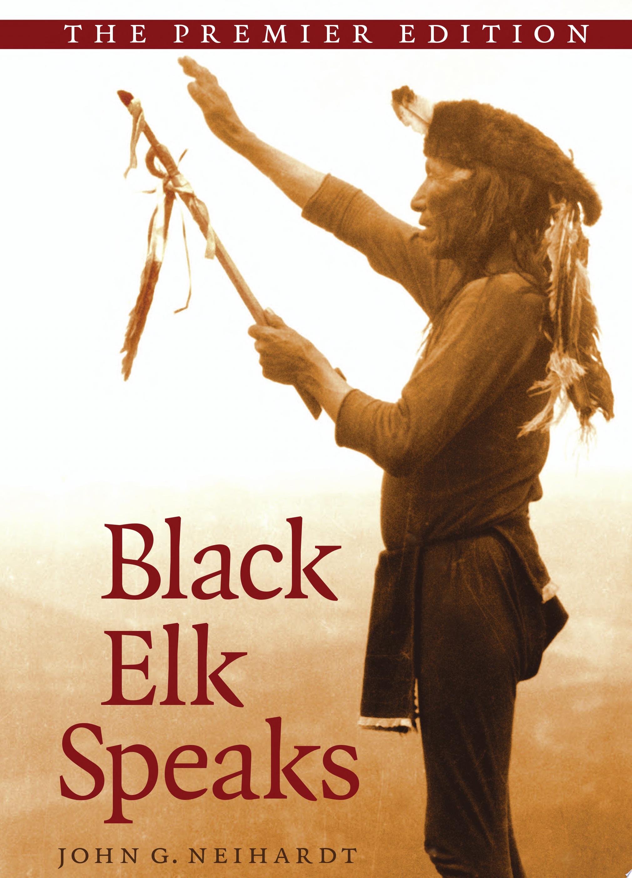 Image for "Black Elk Speaks: being the life story of a holy man of the Oglala Sioux"