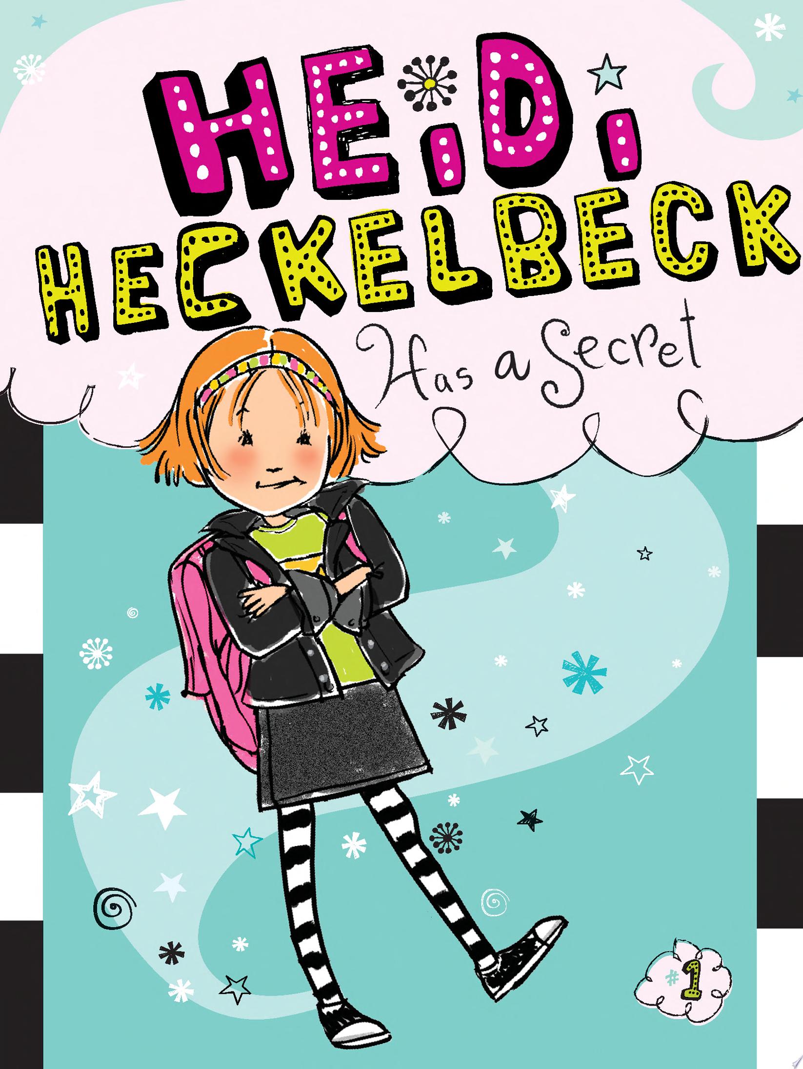 Image for "Heidi Heckelbeck Has a Secret"