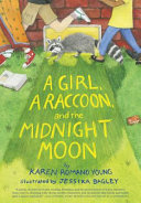 Image for "A Girl, a Raccoon, and the Midnight Moon"