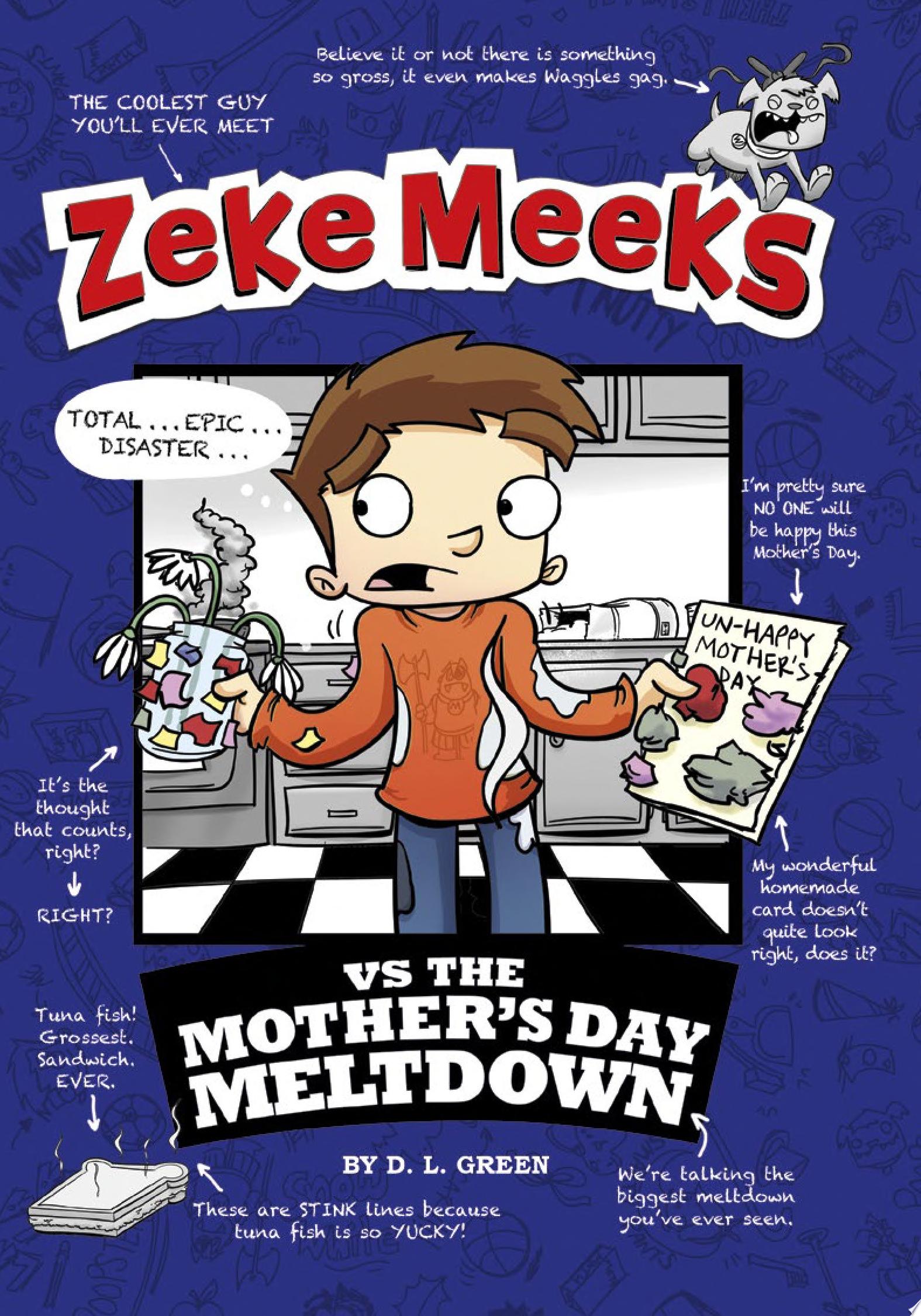 Image for "Zeke Meeks Vs the Mother's Day Meltdown"