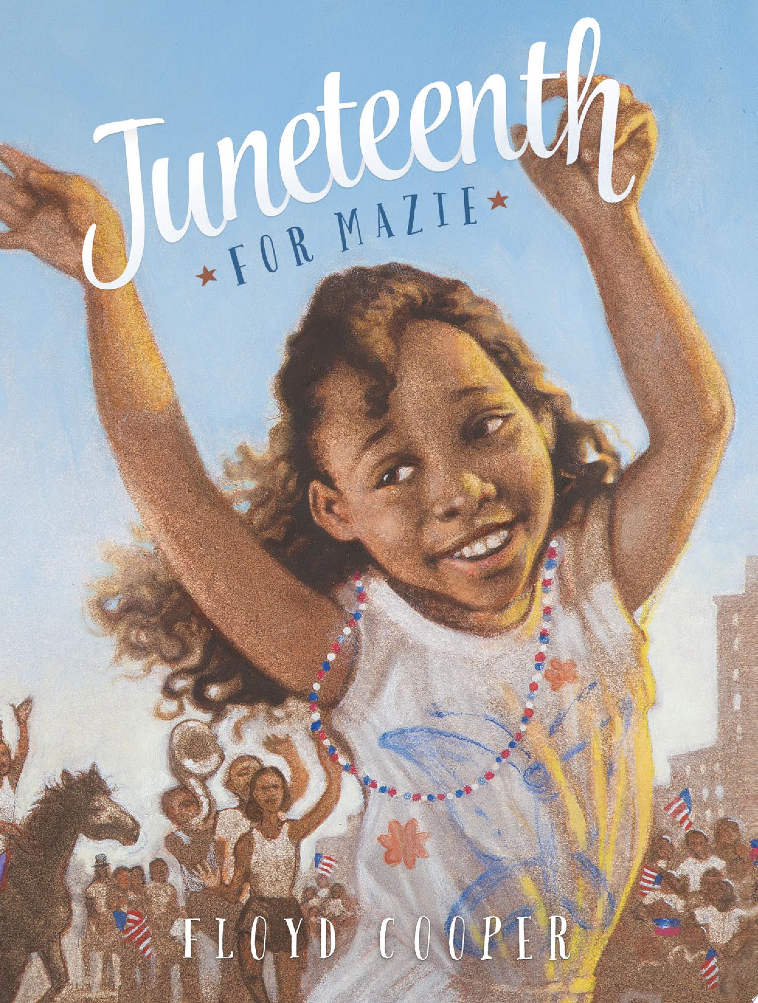 Image for "Juneteenth for Mazie"