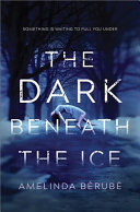 Image for "Dark Beneath the Ice"