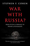 Image for "War with Russia?: from Putin & Ukraine to Trump & Russiagate"