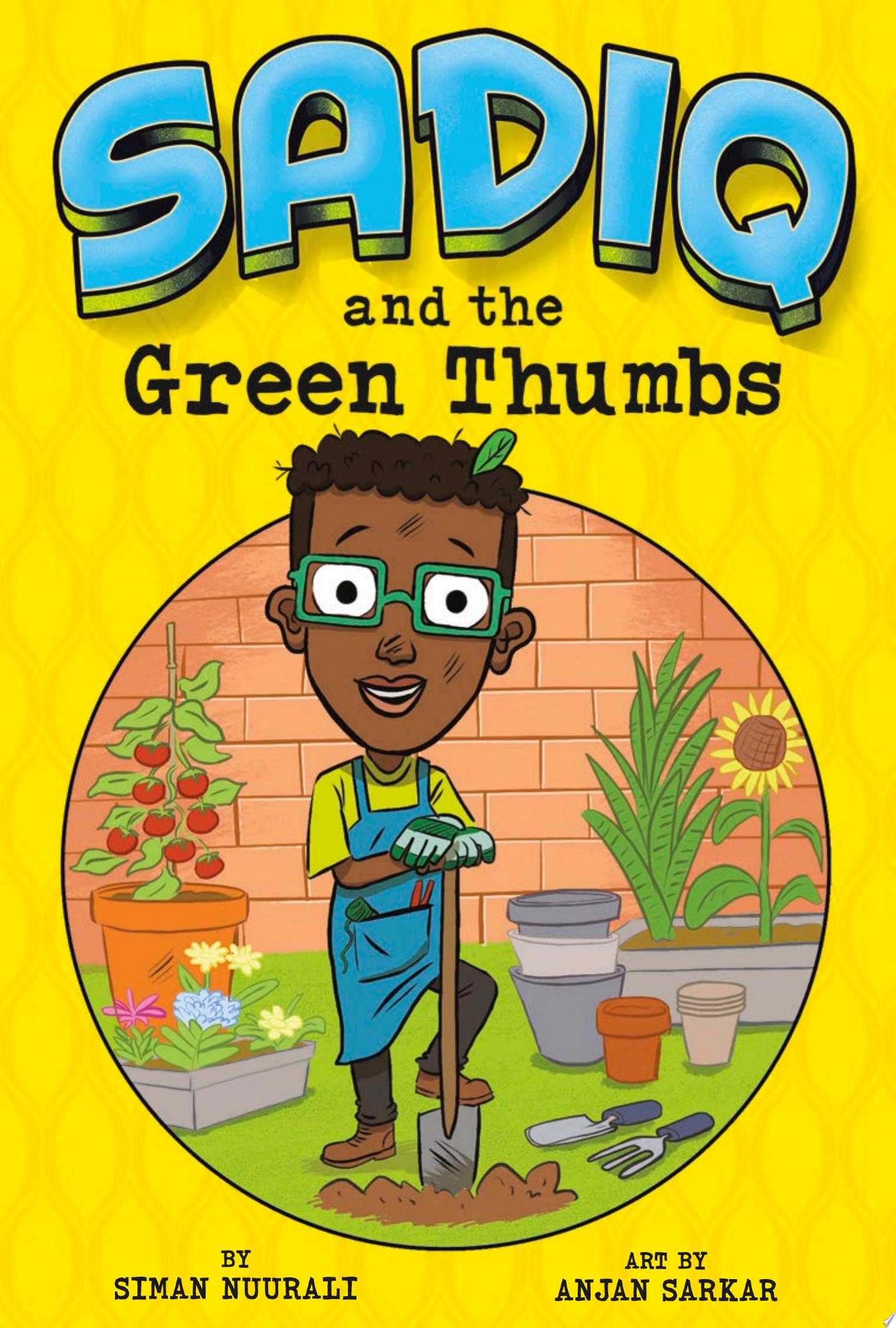 Image for "Sadiq and the Green Thumbs"