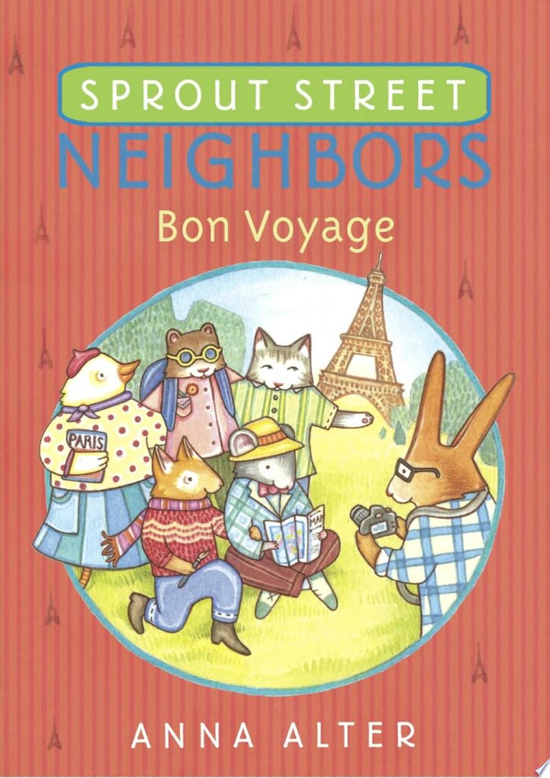 Image for "Sprout Street Neighbors: Bon Voyage"