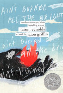 Image for "Ain't Burned All the Bright"