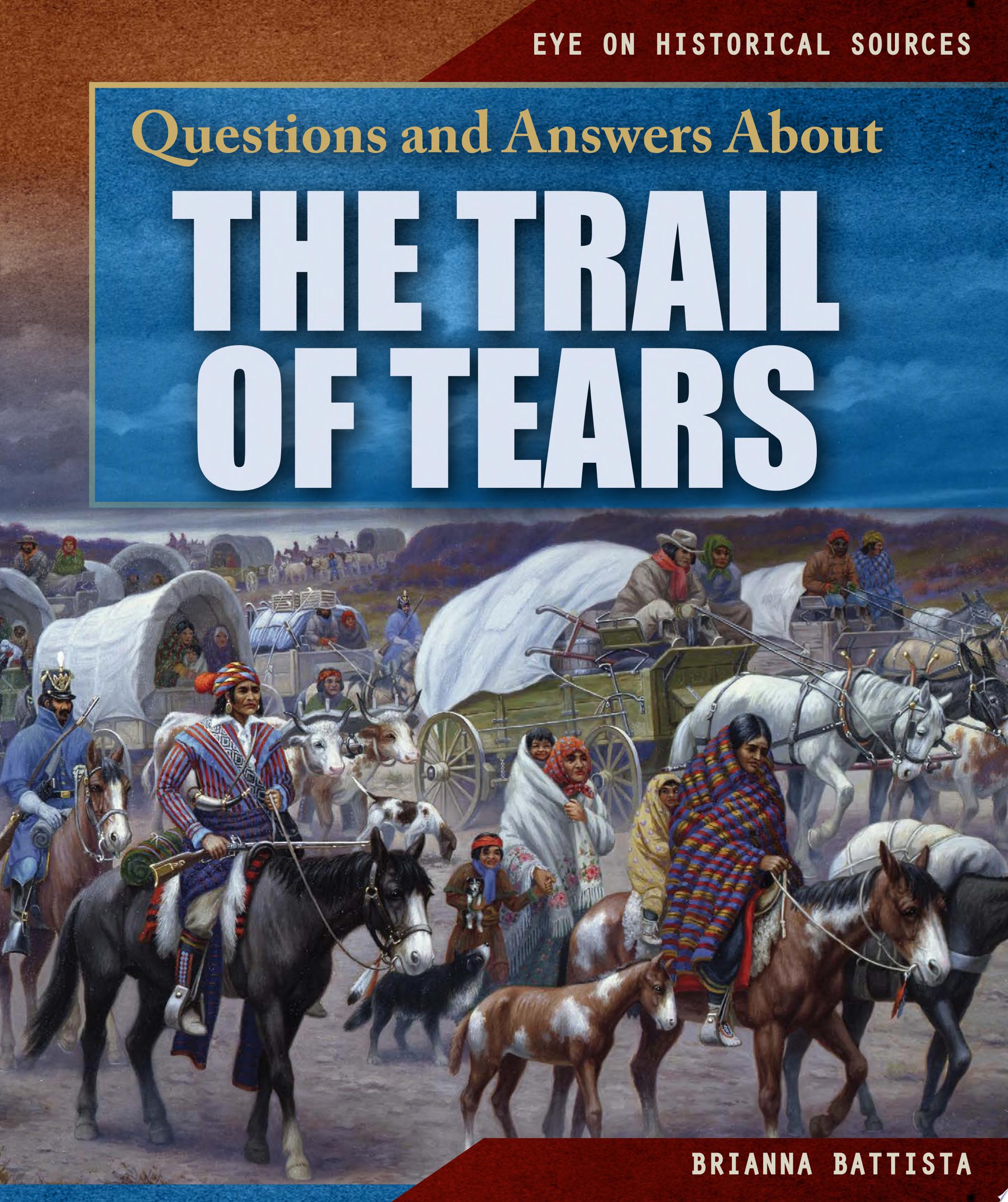 Image for "Questions and Answers About the Trail of Tears"