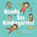 Image for "Ready, Set, Kindergarten!"