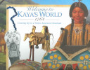 Image for "Welcome to Kaya&#039;s World, 1764"