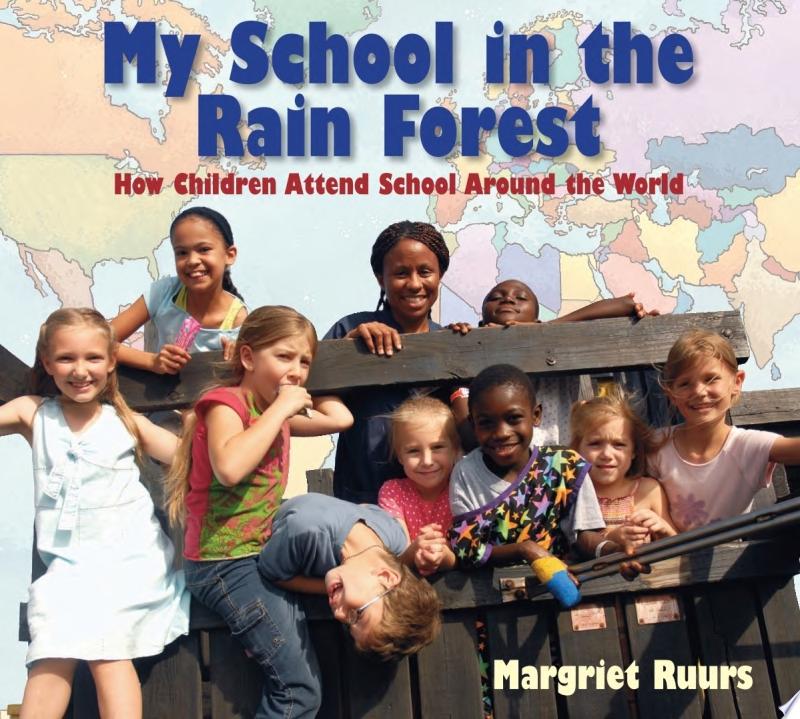 Image for "My School in the Rain Forest"
