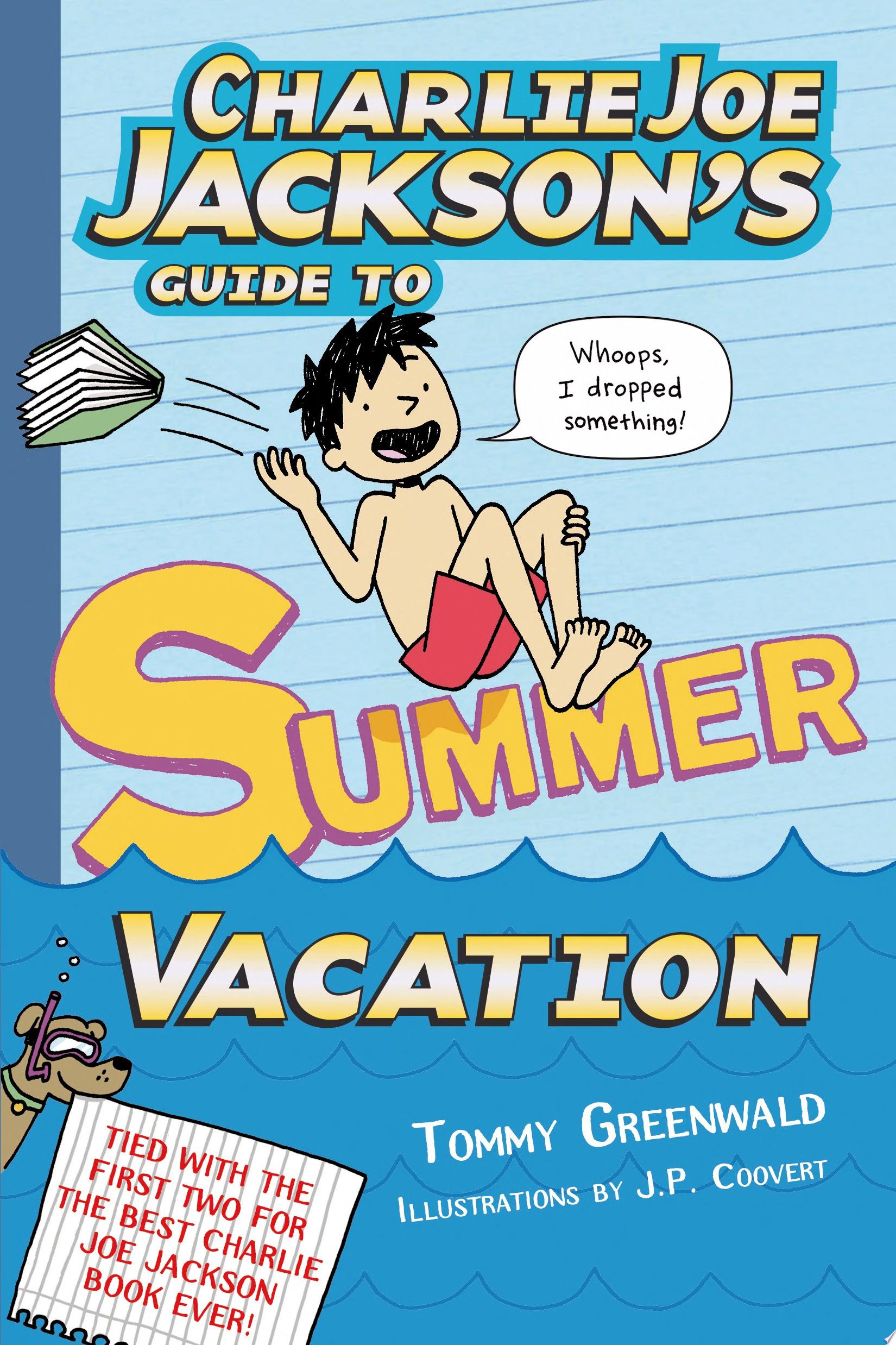 Image for "Charlie Joe Jackson's Guide to Summer Vacation"