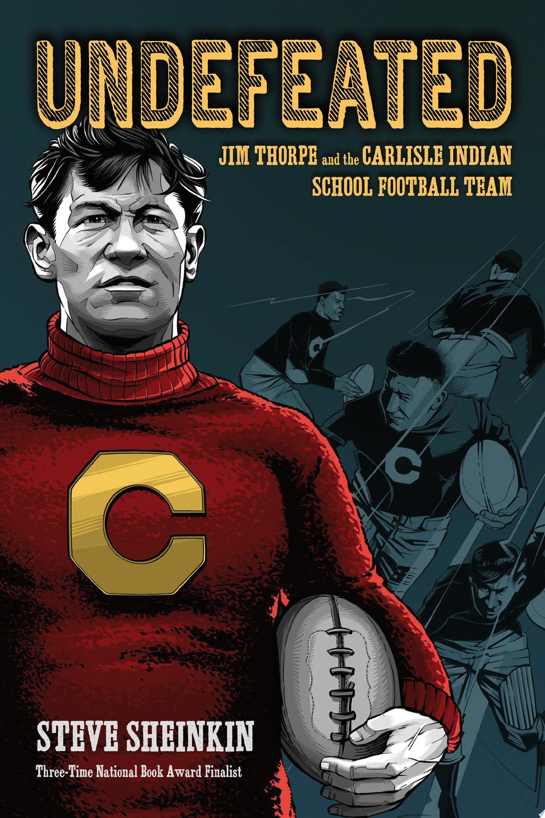 Image for "Undefeated: Jim Thorpe and the Carlisle Indian School Football Team"