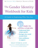 Image for "The Gender Identity Workbook for Kids: a guide to exploring who you are"