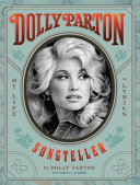 Image for "Dolly Parton, Songteller: my life in lyrics"