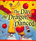 Image for "The Day the Dragon Danced"