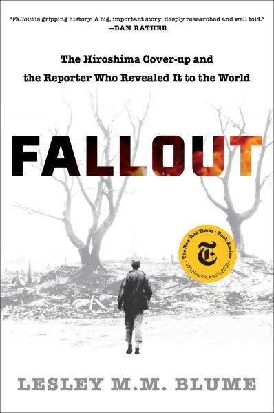 Image for "Fallout: the Hiroshima cover-up and the reporter who revealed it to the world"