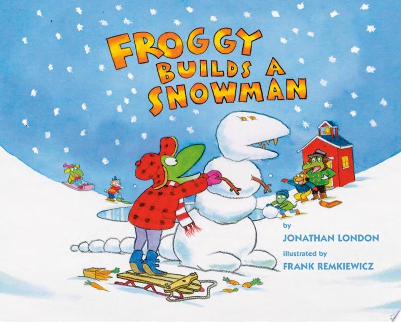 Image for "Froggy Builds a Snowman"