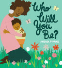 Image for "Who Will You Be?"