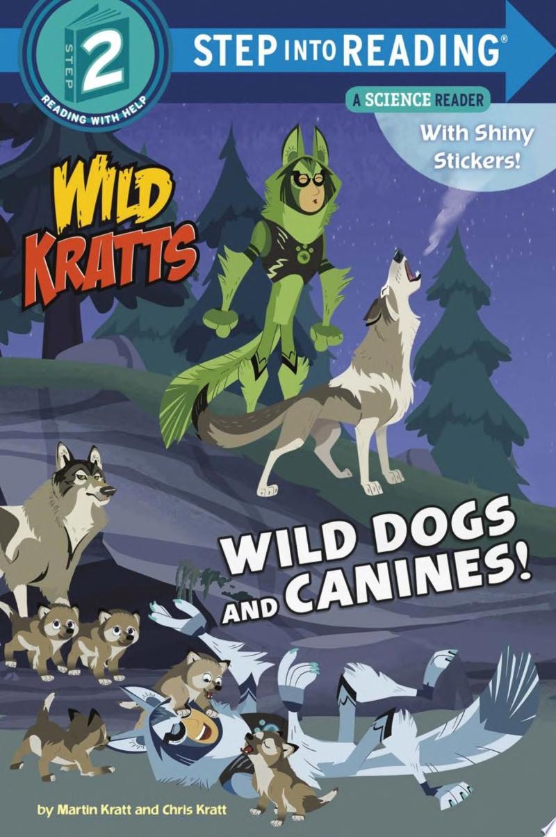 Image for "Wild Dogs and Canines! (Wild Kratts)"