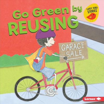 Image for "Go Green by Reusing"