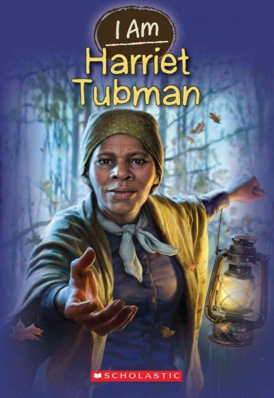Image for "I am Harriet Tubman"