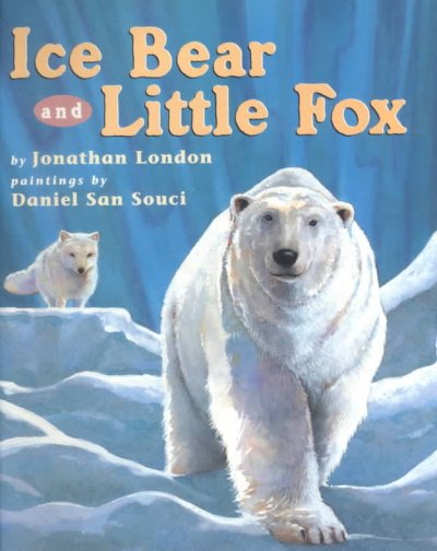 Image for "Ice Bear and Little Fox"