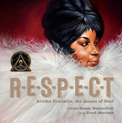 Image for "R-E-S-P-E-C-T : Aretha Franklin, the queen of soul"