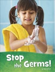Image for "Stop the Germs!"