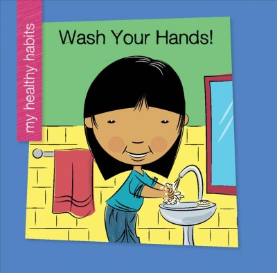 Image for "Wash Your Hands!"