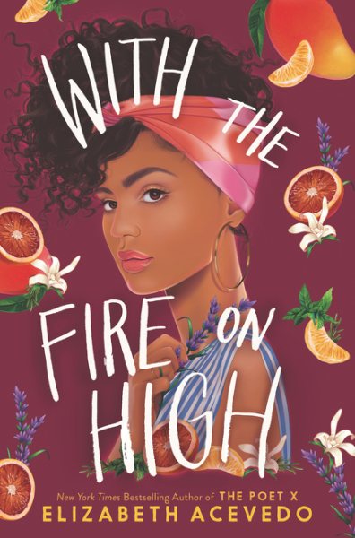 book jacket of With the Fire on High