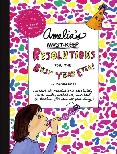 Image for "Amelia's Must-Keep Resolutions for the Best Year Ever!"