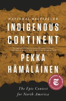 Image for "Indigenous Continent : the epic contest for North America"