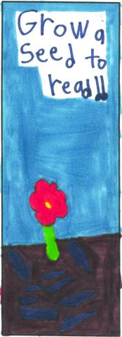 May 2020 Bookmark winner illustration showing a flower and seeds with the words, "Grow a seed to read!"