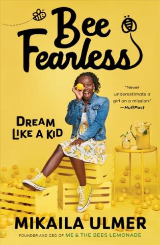 Bee Fearless:  Dream Like a Kid
