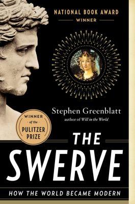 The Swerve by Steven Greenblatt